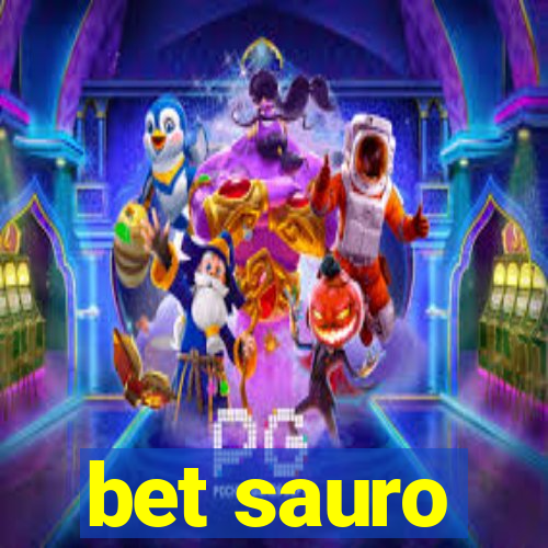 bet sauro